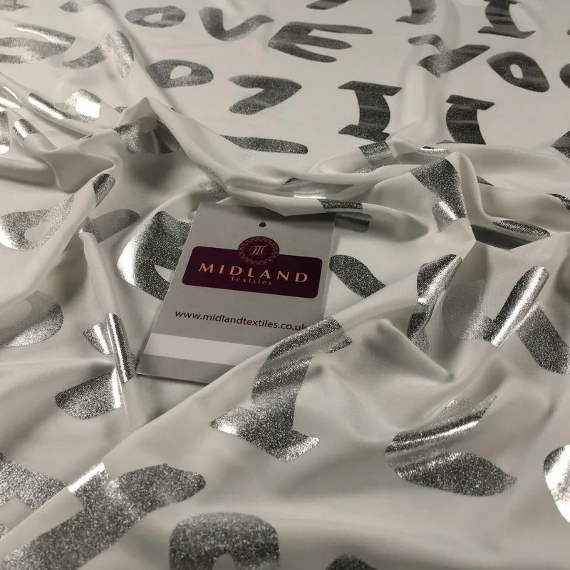 White Silver I Love you Spandex Jersey Foil Stretch Dress Fabric 150cm MU1305